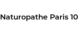 Naturopathe Paris 10